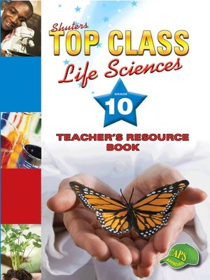 cover image of Top Class Lifsciences Grade 10 Teacher's Resource